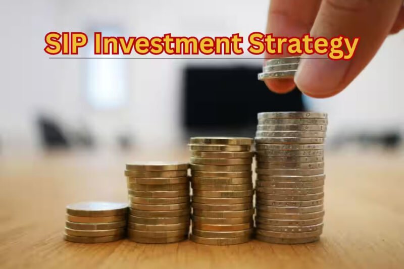 How to Choose the Right Long Term SIP Investment Strategy